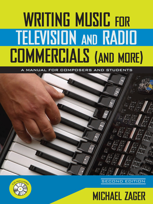 Title details for Writing Music for Television and Radio Commercials (and more) by Michael Zager - Available
